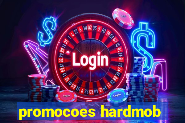 promocoes hardmob